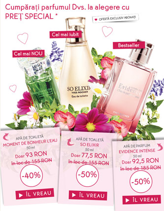 Oferta reduceri 40-50% la 3 parfumuri Yves Rocher - 14-18 Mai 2014