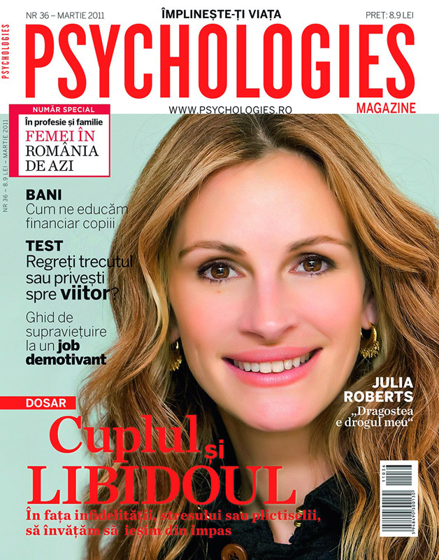 Psychologies Romania ~~ Cover girl: Julia Roberts ~~ Martie 2011