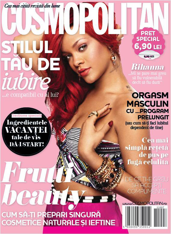 Cosmopolitan Romania ~~ Cover girl: Rihanna ~~ Iulie 2011