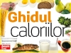 Carticica Ghidul caloriilor ~~ impreuna cu Femeia de azi nr. 26 (283) din 1 Iulie 2011
