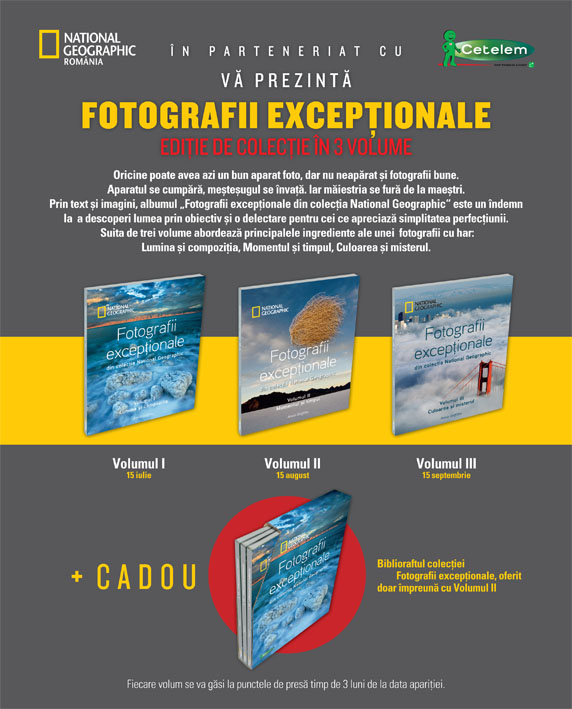 Fotografii exceptionale din colectia National Geographic - 15 iulie + 15 august + 15 septembrie