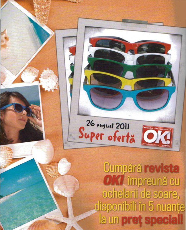 Promo cadourile revistei OK! Magazine Romania: ochelari cu rame colorate (5 variante) ~~ Pret: 15 lei ~~ editia din 26 August 2011