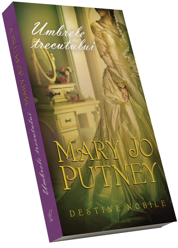 Cartea UMBRELE TRECUTULUI, de Mary Jo Putney ~~ impreuna cu <u>Libertatea pentru femei</u> din 5 Septembrie 2011