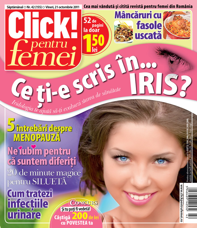 Click! pentru femei ~~ Ce ti-e scris in ... iris? ~~ 21 Octombrie 2011