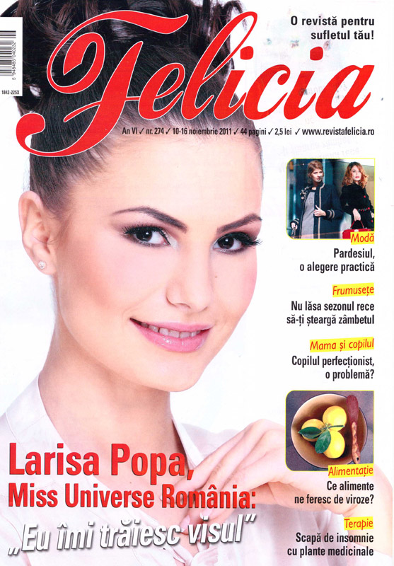 Felicia ~~ Coperta: Larisa Popa, Miss Universe Romania ~~ 10 Noiembrie 2011