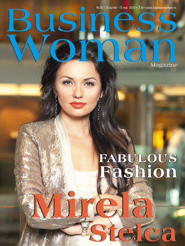 Business Woman Magazine ~~ Coperta: Mirela Stelea ~~ Mai 2012