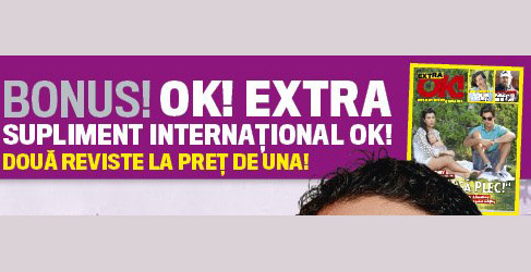 OK! Magazine Supliment International ~~ 5 Octombrie 2012 ~~ Pret revista+supliment: 4,50 lei