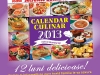 Calendar culinar 2013 + horoscop ~~ Supliment Secretele Bucatariei ~~ Pret: 5 lei