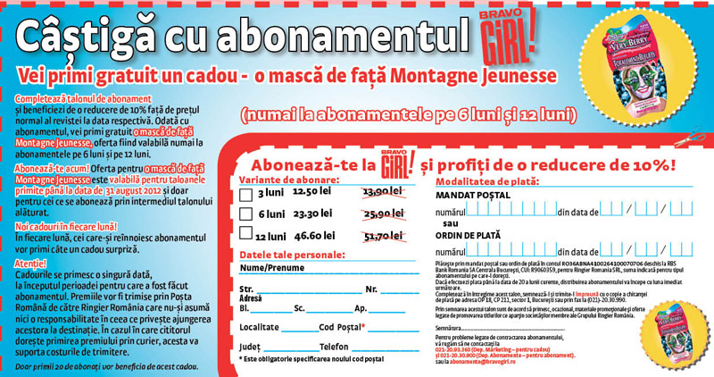 Oferta de abonament prin talon + cadou masca de fata de la Montagne Jeunesse pentru revista BRAVO GIRL!, valabila pana pe 31 August 2012