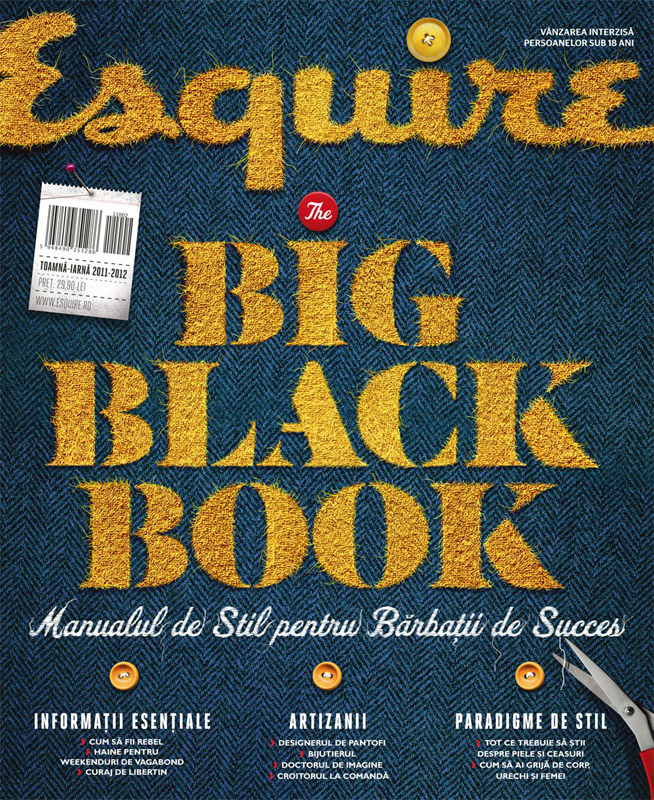 Esquire Romania ~~ The Big Black Book ~~ Manual de stil pentru barbatii de succes ~~ Toamna-Iarna 2011-2012 ~~ Pret: 29,90 lei