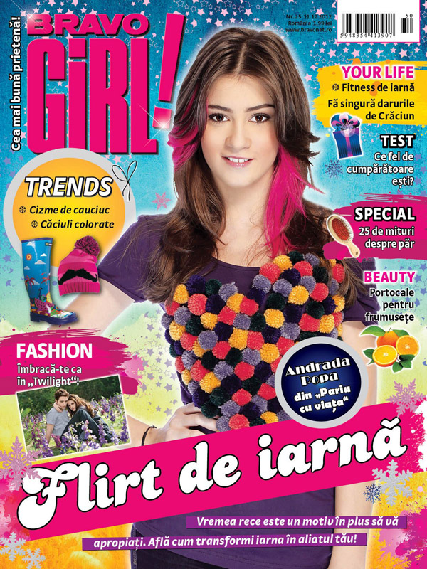 Bravo Girl! ~~ Cover girl: Andrada Popa  ~~ 11 Decembrie 2012 (nr. 25)