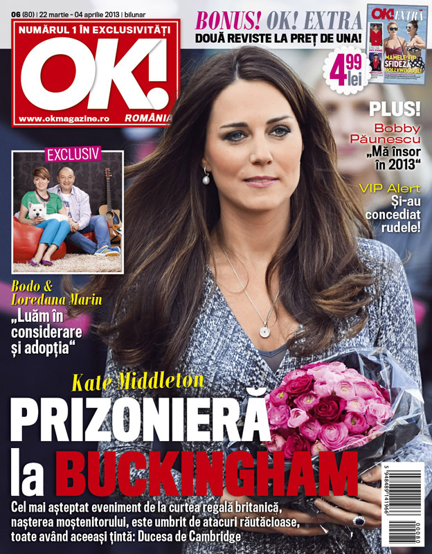 OK! Magazine Romania ~~ Cover girl: Kate Middleton ~~ 22 Martie 2013