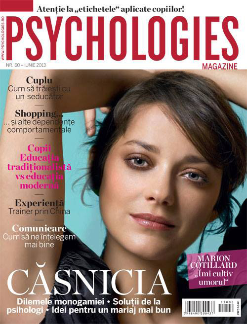 Psychologies Magazine Romania ~~ Cover girl: Marion Cotillard ~~ Iunie 2013