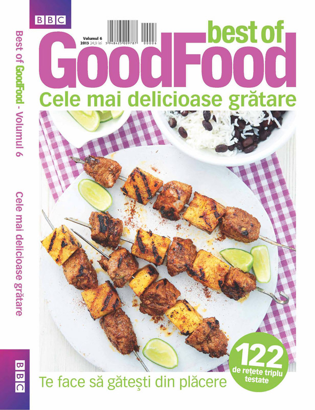 Good Food Romania ~~ Supliment BEST OF ~~ Cele mai delicioase gratare ~~ nr. 6/2013 ~~ Pret: 25 lei