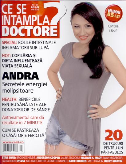 Revista Ce se intampla, Doctore? ~~ Coperta: Andra ~~ Iulie 2013