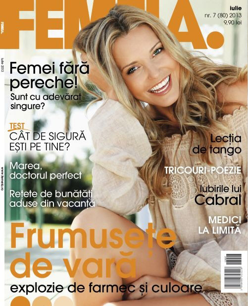 Revista FEMEIA. ~~ Frumusete de vara ~~ Iulie 2013