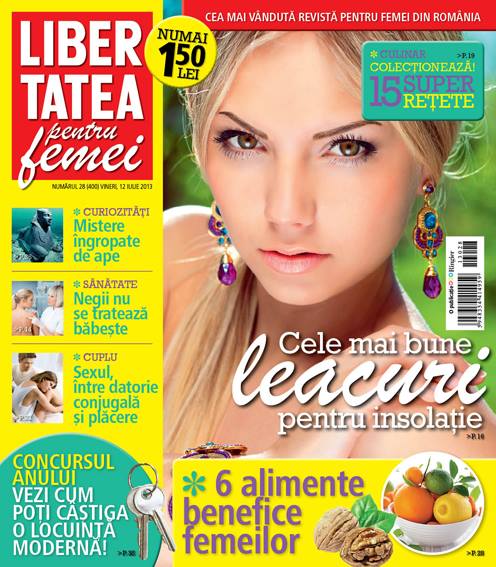 Revista Libertatea pentru femei ~~ Cele mai bune leacuri pentru insolatie ~~ 12 Iulie 2013