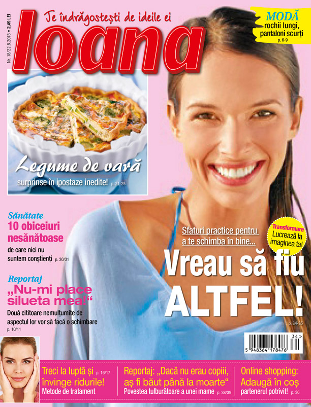 Revista Ioana ~~ Vreau sa fiu altfel! ~~ 22 August 2013