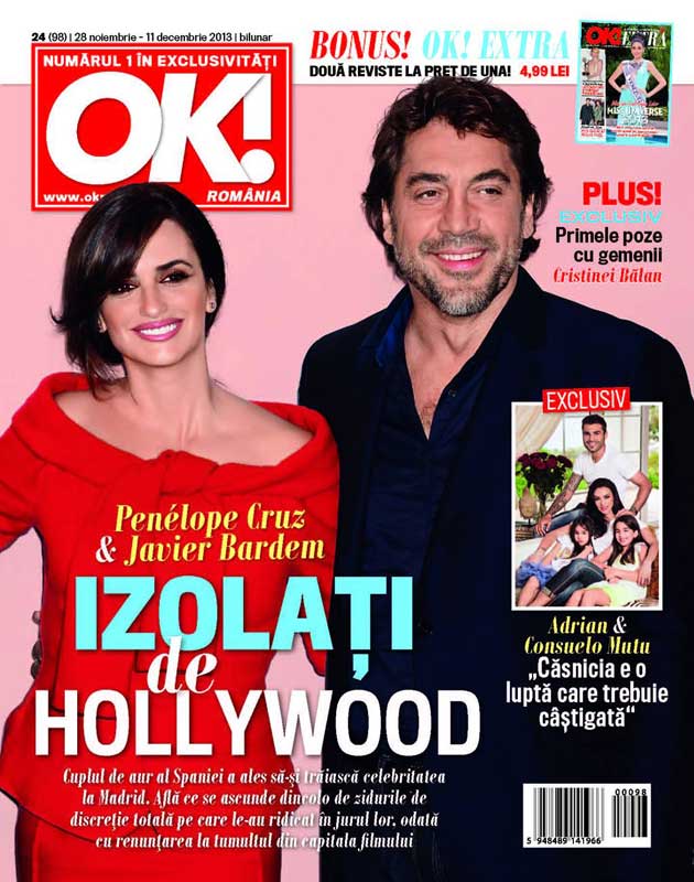 OK! Magazine Romania ~~ Cover people: Penelope Cruz si Javier Bardem ~~ 28 Noiembrie 2013