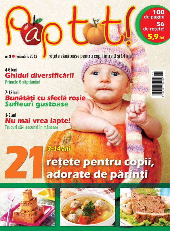 Revista PAP TOT ~~ 21 de retete pentru copii, adorate de parinti ~~ Noiembrie 2013