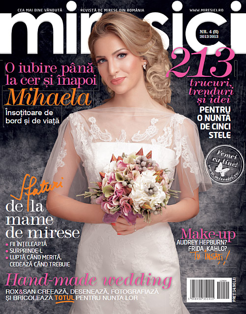 Revista Miresici ~~ 213 trucuri, trenduri si idei pentru o nunta de 5 stele ~~ numarul 8/2012-2013 ~~ Pret: 14,90 lei
