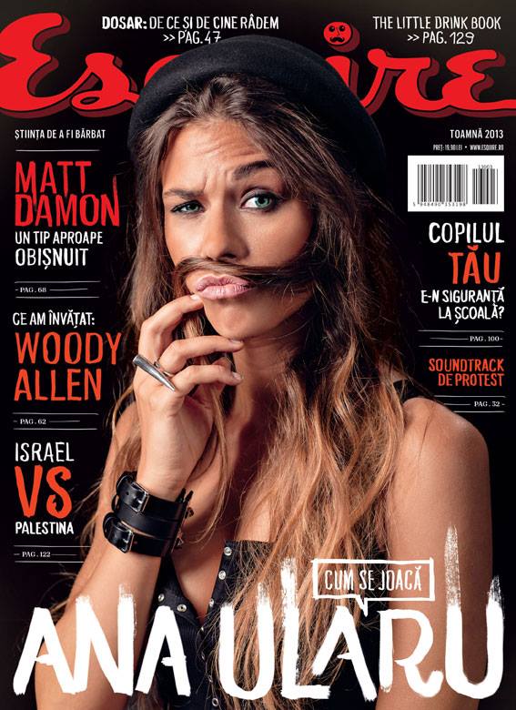 Revista Esquire Romania ~~ Coperta: Ana Ularu ~~ Toamna 2013