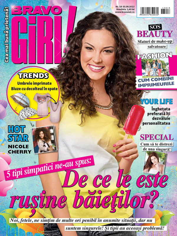 Revista Bravo Girl! ~~ De ce le este rusine baietilor? ~~ 3 August 2013