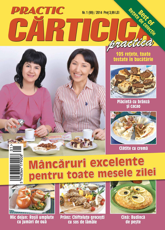 Carticica Practica ~~ Mancaruri excelente pentru toate mesele zilei ~~ nr. 1 Ianuarie 2014