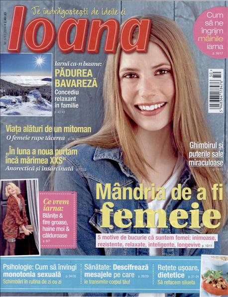 Revista IOANA ~~ Mandria de a fi femeie ~~ 9 Ianuarie 2014