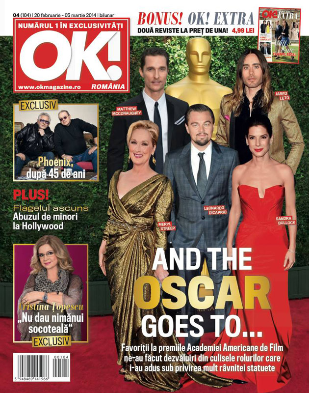 OK! Magazine Romania ~~ Coperta: Premiile Oscar ale Academiei America de Film ~~ 20 Februarie 2014