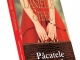 Romanul PACATELE MAMEI, de Danielle Steel ~~ Volumul 168 din colectia Carti Romantice ~~ 29 August 2014 ~~ Pret: 10 lei