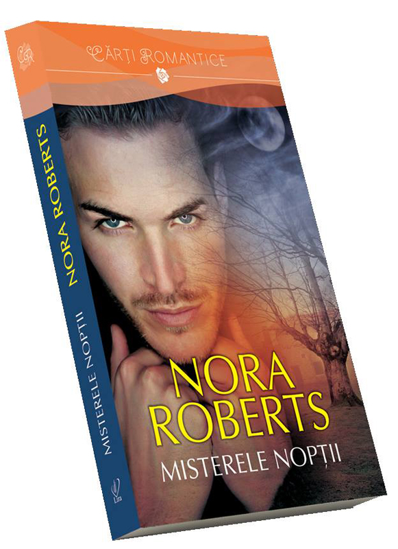 Romanul MISTERELE NOPTII, de Nora Roberts ~~ Volumul 173 din colectia Carti Romantice ~~ 3 Octombrie 2014 ~~ Pret: 10 lei