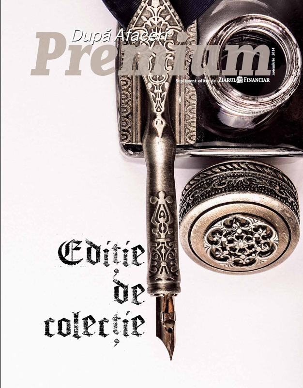 Dupa Afaceri Premium ~~ Editie de colectie ~~ Noiembrie 2014