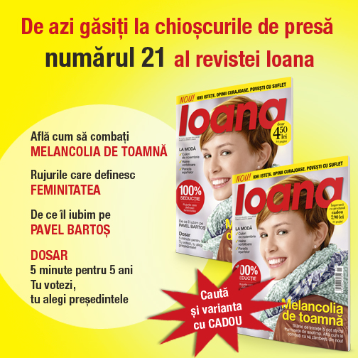 Promo pentru revista Ioana, editia nr 21 din 6 Noiembrie 2014