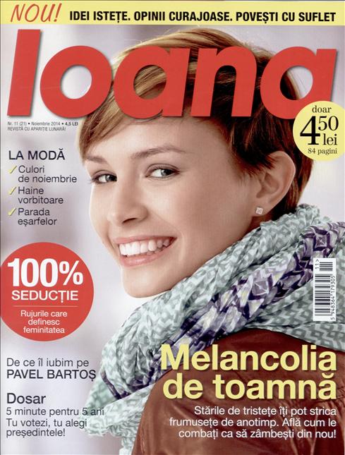 Ioana ~~ Melancolia de toamna ~~ Nr. 21 din 6 Noiembrie 2014 ~~ Pret: 4,50 lei