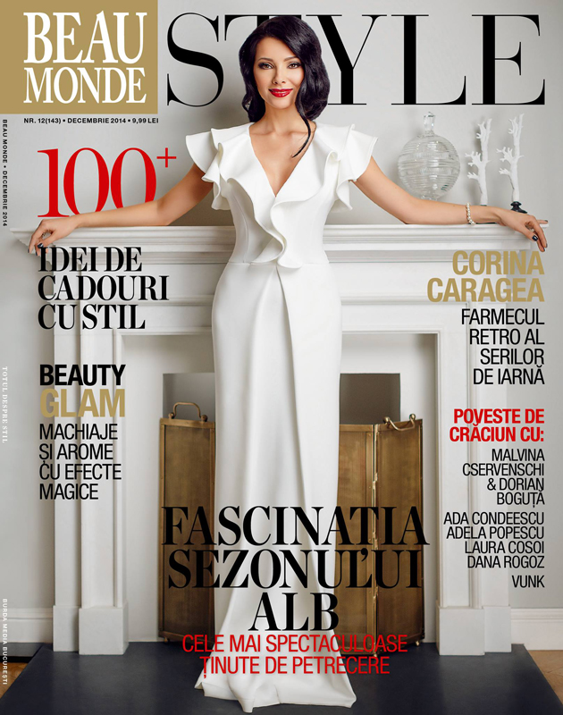 Beau Monde Style ~~ Coperta: Corina Caragea ~~ Decembrie 2014