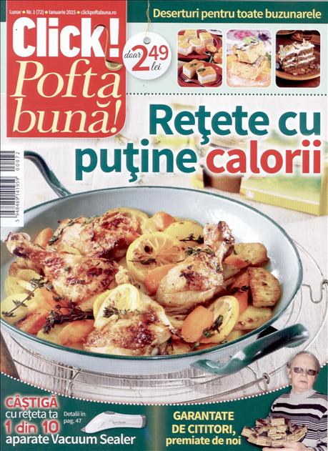 Click Pofta buna! ~~ Retete cu putine calorii ~~ Ianuarie 2015 ~~ Pret: 2,50 lei