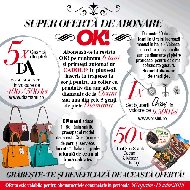 Oferta de abonament la revista OK! Magazine Romania ~~ Mai-Iunie 2015