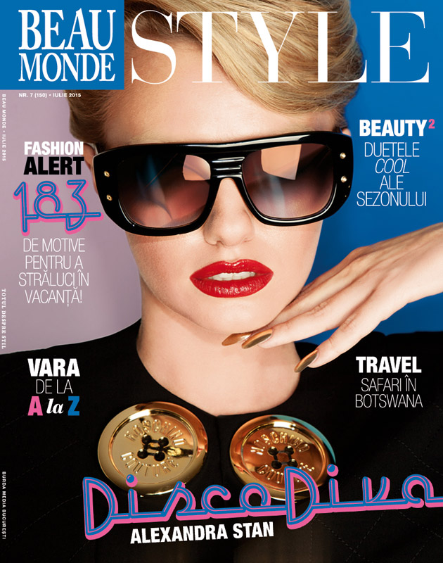 Beau Monde Style ~~ Coperta: Alexandra Stan ~~ Iulie 2015