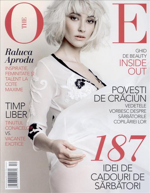 The One Magazine ~~ Coperta: Raluca Aprodu ~~ Decembrie 2015