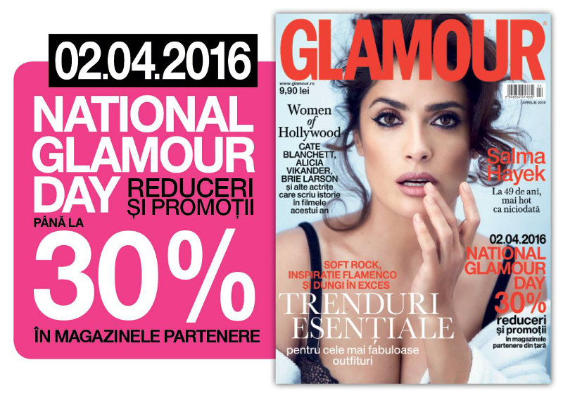 National Glamour Day ~~ 2 Aprilie 2016