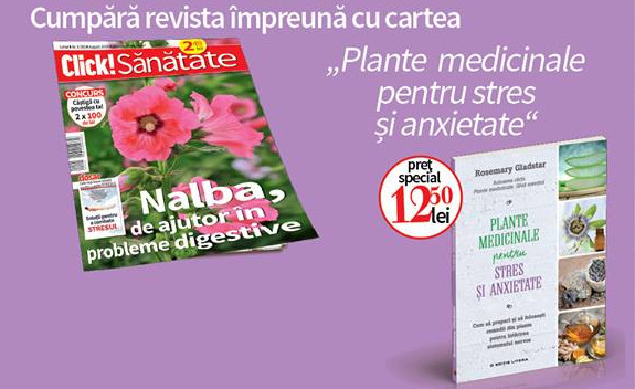 Click Sanatate ~~ Carte: plante medicinale pentru stres si anxietate ~~ Pret: 12,50 lei