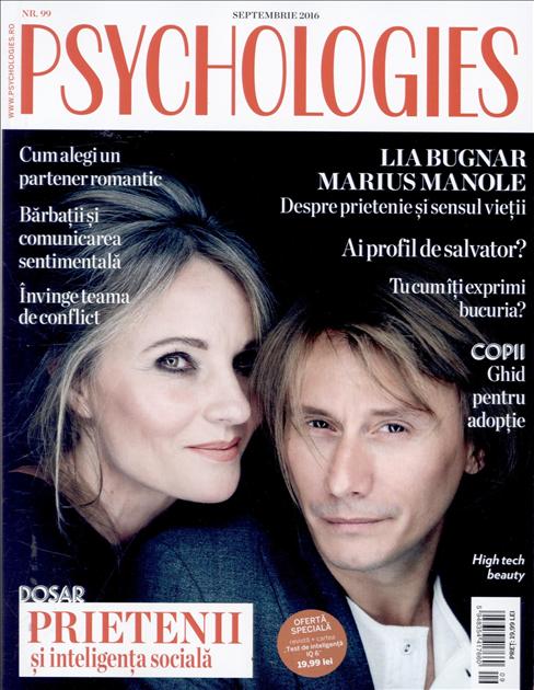 Psychologies Magazine Romania ~~ Coperta: Lia Bugnar si Marius Manole ~~ Septembrie 2016