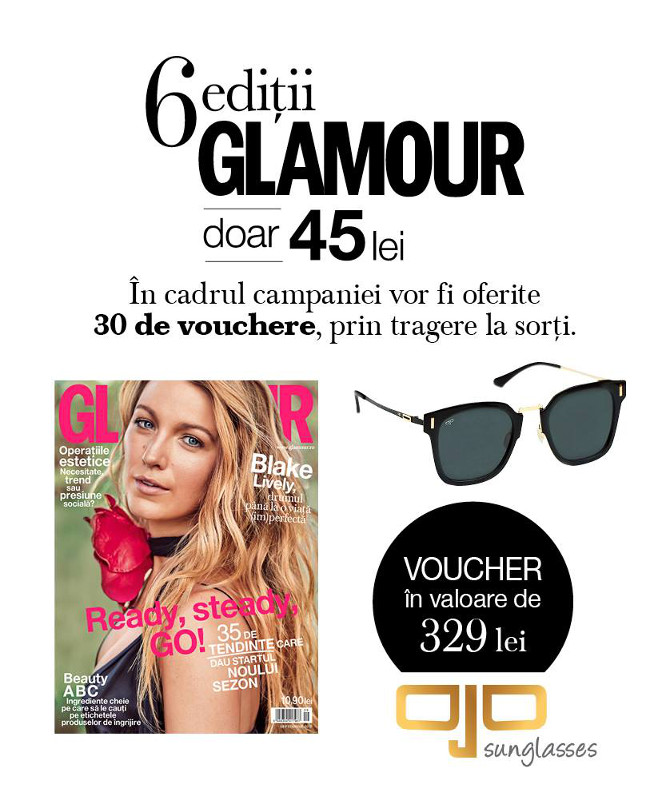 Oferta de abonament pe 6 luni la revista Glamour Romania + voucher OJO Sunglasses ~~ Pret: 45 lei