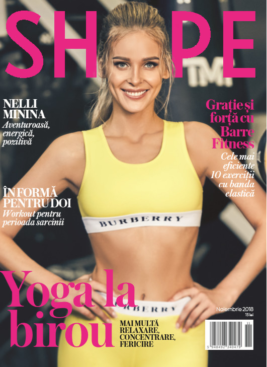 Shape Magazine Romania ~~ Coperta: Nelli Minina ~~ Noiembrie 2018