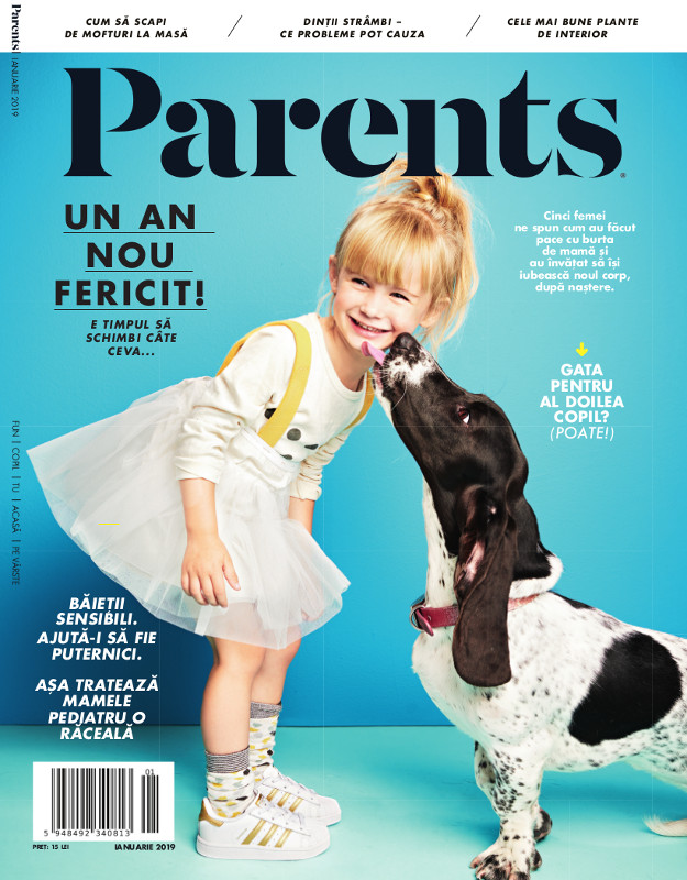 PARENTS Magazine Romania ~~ E timpul sa schimbi cate ceva! ~~ Ianuarie 2019 ~~ Pret: 15 lei