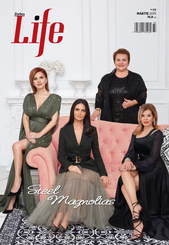 Forbes Life Romania ~~ Steel Magnolias ~~ Martie 2019