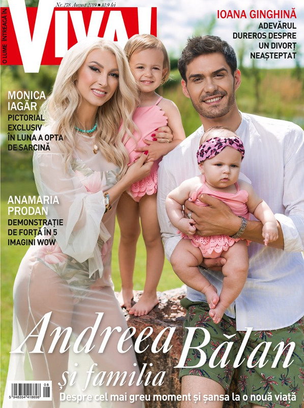VIVA! ~~ Coperta: Andreea Balan si familia ~~ August 2019
