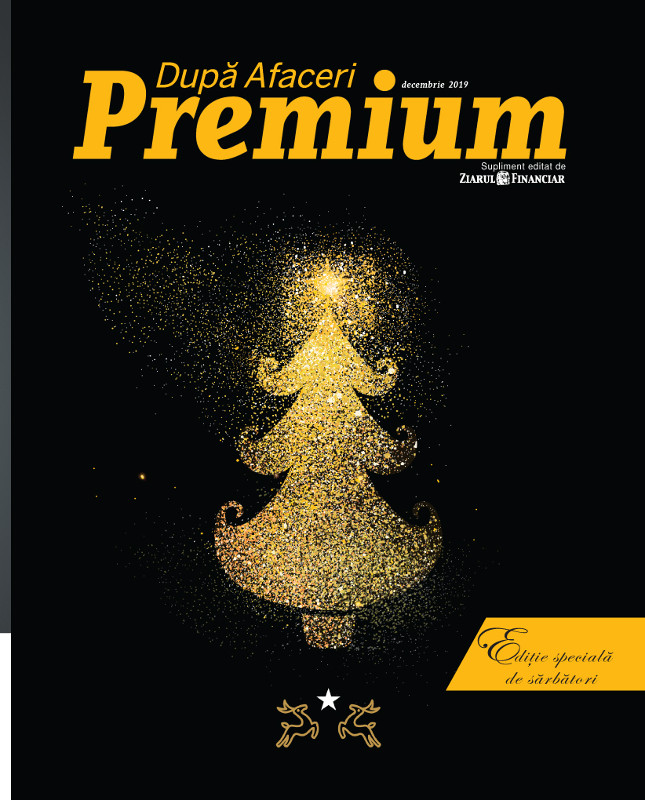 Dupa Afaceri Premium ~~ Editie Speciala de Sarbatori ~~ Decembrie 2019