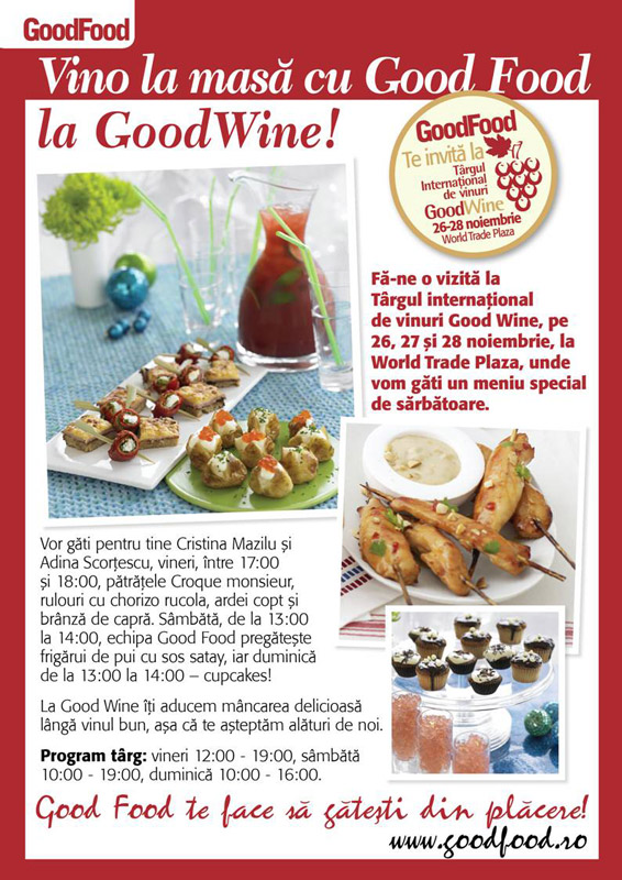 Good Food va invita la GOOD WINE, Targul International de Vinuri ~~ World Trade Plaza, Bucuresti ~~ 26-28 noiembrie 2010